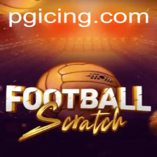 Descubra o Universo do FootballScratch e seu Impacto Atual com o ICING PG